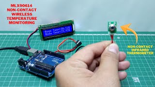 MLX90614 NonContact Infrared Thermometer With Arduino [upl. by Refeinnej850]