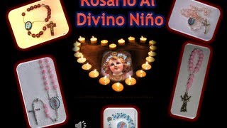 ROSARIO AL DIVINO NIÑO JESUS CORTO I [upl. by Rehpotirhc758]