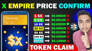 X Empire Price Confirm  Can Claim 500 X Empire Token Price Prediction  Xempire Airdrop Withdraw [upl. by Moses]