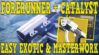 DESTINY 2  HOW TO GET FORERUNNER EXOTIC SIDEARM amp CATALYST EASY EXOTIC QUEST AND MASTERWORK [upl. by Beard497]