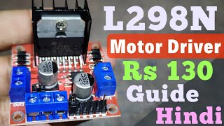 L298N Motor Driver  Full Guide In Hindi  Arduino L298N motor Driver tutorial  Hindi [upl. by Rexer]