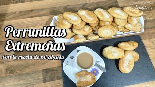 🏡👵DULCE de PUEBLO PERRUNILLAS EXTREMEÑAS Receta Fácil paso a paso DELICIOSAS [upl. by Aissirac]