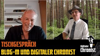 Tischgespräch  BlogM und Digitaler Chronist [upl. by Katina]