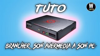 TUTO Brancher son Avermedia a son PC [upl. by Milena]