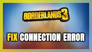 How to FIX Borderlands 3 Connection Error  Server Error [upl. by Faina]