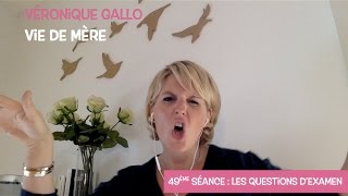 Véronique Gallo  Vie de mère  La matière dexamen [upl. by Tiphane43]