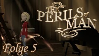 PERILS OF MAN ♯5 Im Theater der Vergangenheit ✰ deutsch ✰ FullHD ✰ Lets Play Perils of Man [upl. by Annovoj38]