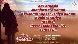 Aa Pardesha  Atma Preet  Jukebox  Vital Golden Classic Song [upl. by Fidela]