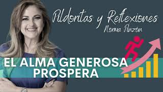 💰 QUIERES PROSPERAR   Norma Pinzon 💕  PILDORITAS Y REFLEXIONES [upl. by Seale]