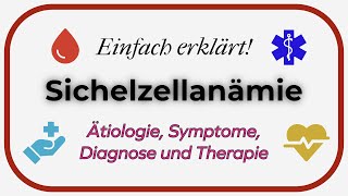 Sichelzellanämie Einfach erklärt  Ätiologie Pathogenese Symptome und Behandlung [upl. by Dedrick731]