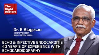 Infective Endocarditis 40 Year’s Experience With Echocardiography Dr R Alagesan Echo Masterclass [upl. by Rombert]