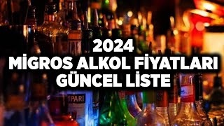 2024 Migros Alkol Fiyatları – Güncel Liste [upl. by Nazarius389]