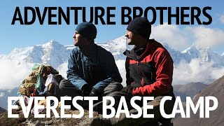 Everest Base Camp Trek No guides no porters — Adventure Brothers [upl. by Hernardo]