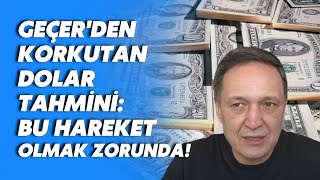 Dolar düşüşe geçti Selçuk Geçerden Bayramdan sonra dolar kurunda korkutan tahmin [upl. by Sanoy]