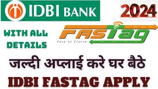 IDBI BANK FASTAG APPLY 2024 IDBI FASTAG ALL DETAILS HOW TO APPLY IDBI FASTAG BEST FASTAG FOR CAR [upl. by Tamaru]