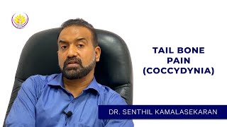 Tail Bone PainCoccydynia Pain when you sit  Dos and Donts  Chennai Ortho Clinic  Dr Senthil [upl. by Aettam]