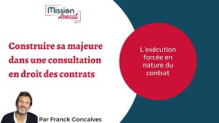 L’exécution forcée en nature du contrat [upl. by Leonardi]