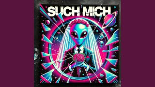 Such mich Single Edit [upl. by Sharl]