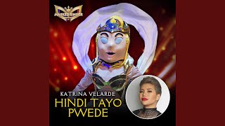 Hindi Tayo Pwede [upl. by Egduj]