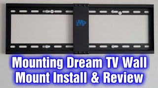 Mounting Dream TV Wall Mount MD2268LK Install amp Review [upl. by Norak145]