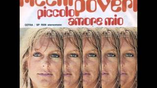 Piccolo Amore Mio  I Ricchi amp Poveriwmv [upl. by Laband448]