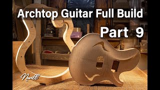 Building an Archtop Guitar Part 9  We Have a Finished Guitar [upl. by Daggna91]