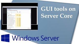 GUI tools included in Windows Server 1709 Server Core [upl. by Omoj]