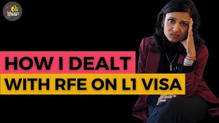 RFE on L1 Visa in the US  How To Respond  Immigration Lawyer Answers [upl. by Wichman]