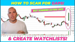 HOW TO Make a WATCHLIST for Trading GAPS Scanning 101 [upl. by Haididej]