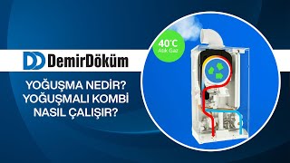 Yoğuşma nedir Yoğuşmalı kombi nasıl çalışır Konvansiyonel kombilere göre farkları nedir [upl. by Hanae150]