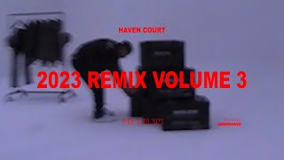 HAVEN COURT 2023 REMIX VOLUME 3 VISUALIZER  Dehancer 16mm Film Emulation [upl. by Vite]