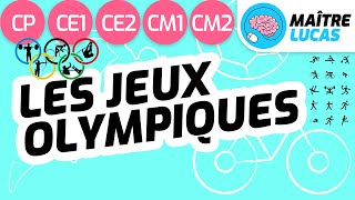 Jeux Olympiques expliqués aux enfants  JO  CP CE1 CE2 CM1 CM2 Cycle 2 Cycle 3 Muscle ton cerveau [upl. by Macri]