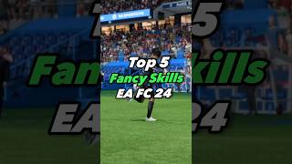 Top 5 FANCY Skill Moves In EA FC 24 [upl. by Anivlek]