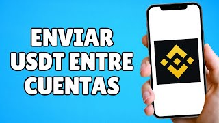 Cómo ENVIAR USDT entre Cuentas de Binance Actualizado [upl. by Ennayrb]