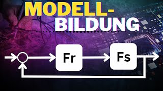 Was ist die Modellbildung RegelungstechnikSysteme vereinfachen [upl. by Jaala423]