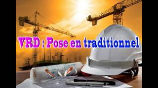 Formation Voiries et réseaux divers VRD  pose en traditionnel [upl. by Tadio496]