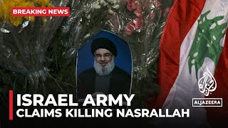 Israeli army claims killing of Hezbollah’s leader [upl. by Ididn653]