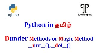 03 OOP in Python  Python OOP Tutorial  Dunder Methods  Magic Method  special method  Tamil [upl. by Rajewski426]