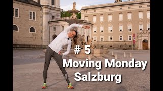 Moving Monday Salzburg 5  Stoffwechseltraining 18 Min Residenzplatz [upl. by Britt]