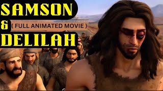 SAMSON amp DELILAH Full Animated Movie [upl. by Arimaj144]