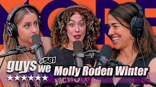 How To Open Your Marriage with Molly Roden Winter  Guys We Fcked  Ep 581 [upl. by Finkelstein]