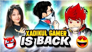 Xadikul Gamer Is Back 😎😈 Xadikulgamer360 [upl. by Hobart694]