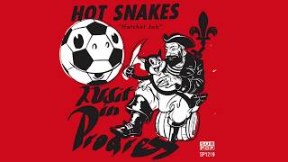 Hot Snakes  Hatchet Job [upl. by Ronald]