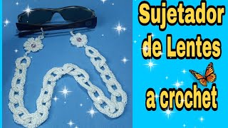 Cordón sujetador de Lentes o Gafas con eslabones a Crochet o Ganchillo paso a paso muy fácil 6 [upl. by Eojyllib]