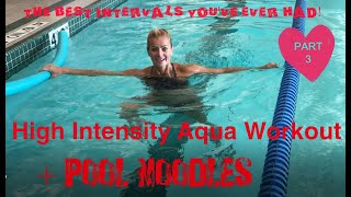 The best Aqua Aerobic Interval Training you have ever had with Aqua noodles Part 3 [upl. by Hose]