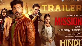 Mission Chapter 1  Hindi Trailer  Arun Vijay  Amy Jackson  Nimisha  Vijay  Subaskaran [upl. by Neeron193]