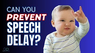 How to Prevent Speech Delay [upl. by Cr629]