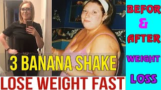 3 banana shake for extreme weight loss [upl. by Neerhtak734]