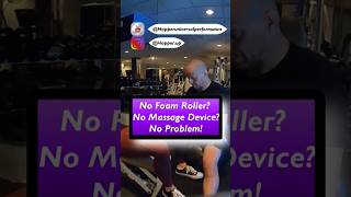 No Foam Roller No Massage Device No Problem [upl. by Paulsen]