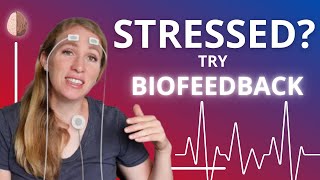 Biofeedback for Anxiety [upl. by Ymia]